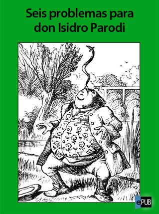 seis problemas para don isidro parodi