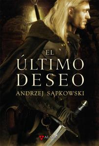 Portada de 'El último deseo' (Alamut Bibliópolis), primer tomo de La Saga de Geralt de Rivia