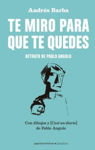 te-miro-para-que-te-quedes